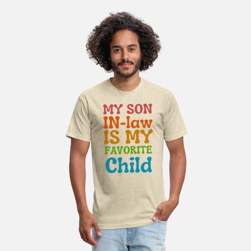 My Son-In-Law Is My Favorite Child Family Humor