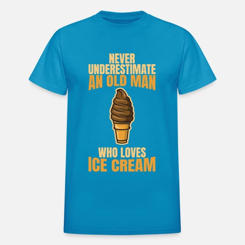 Never Underestimate Old Ice Cream Lover