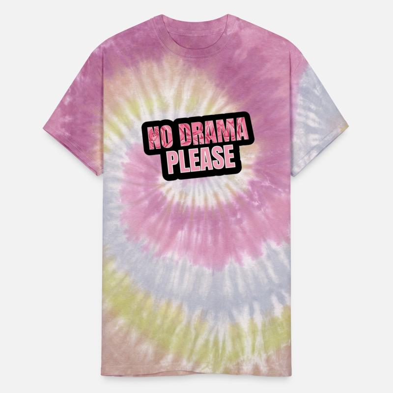 NO DRAME PLEASE T SHIRT ESPECIAL PARA TODOS
