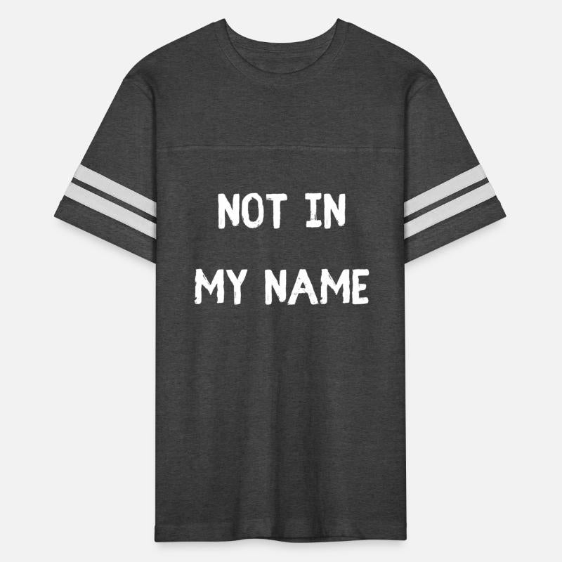 Not in my name. Protest Injustice