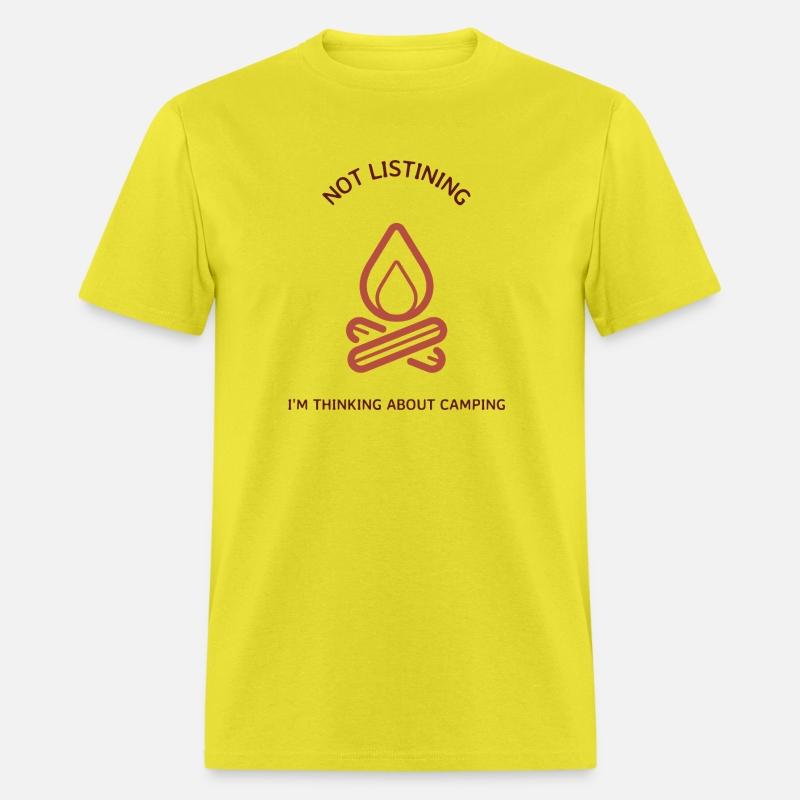 Not listening, I'm thinking about camping