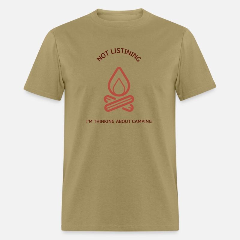 Not listening, I'm thinking about camping