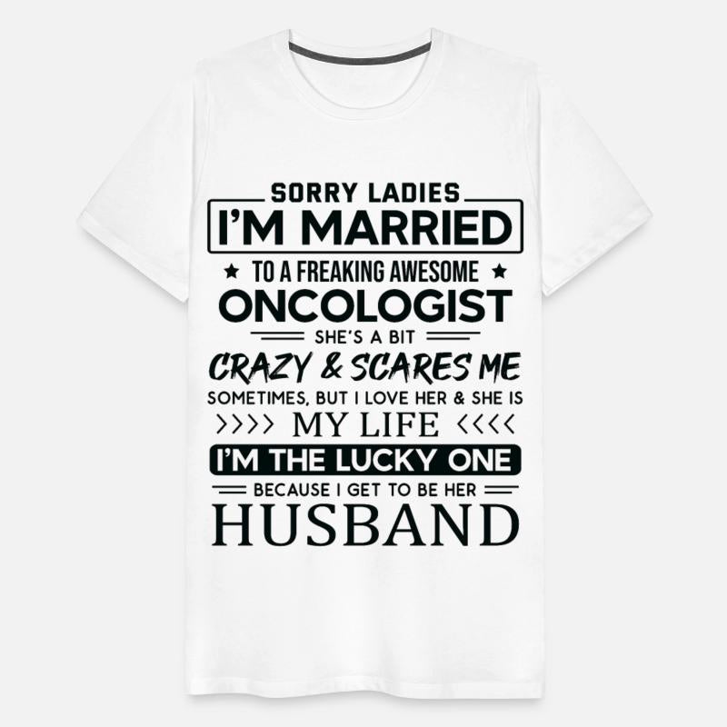 Oncologist Funny Saying For Husband