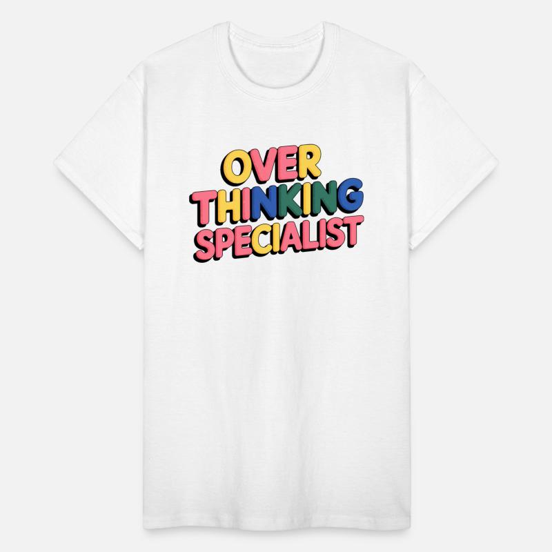 Overthinking Specialist