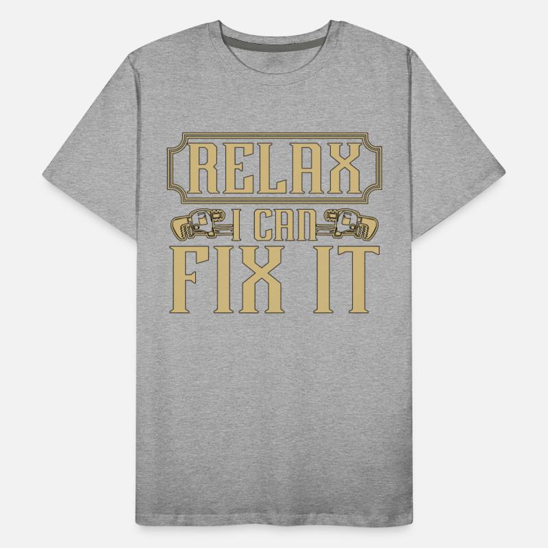 Plumber Relax I Can Fix It Plumbing Pipe Plumbers