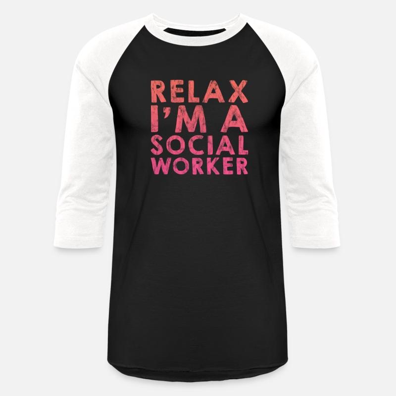 Relax I'm A Social Worker 3