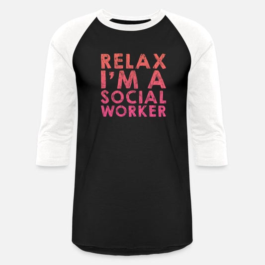 Relax I'm A Social Worker 3