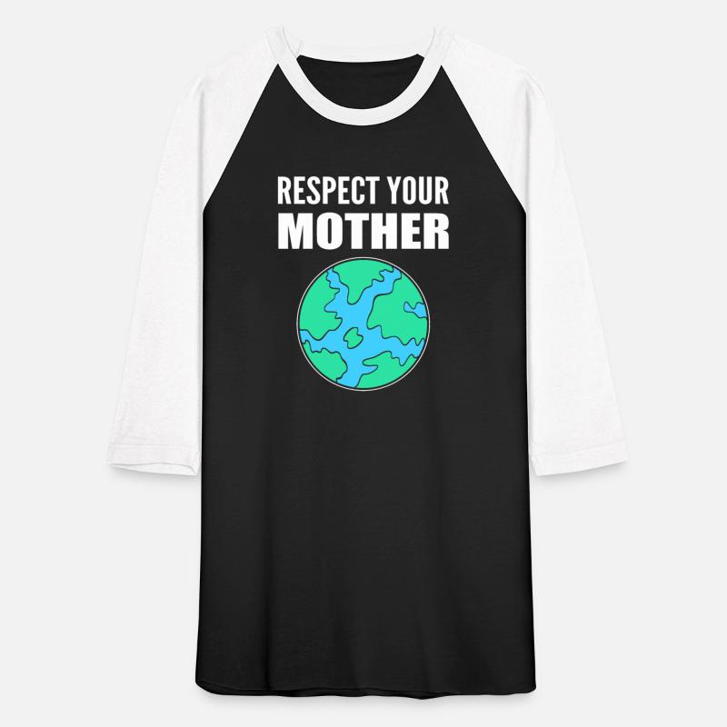 Respect Your Mother Ecologist