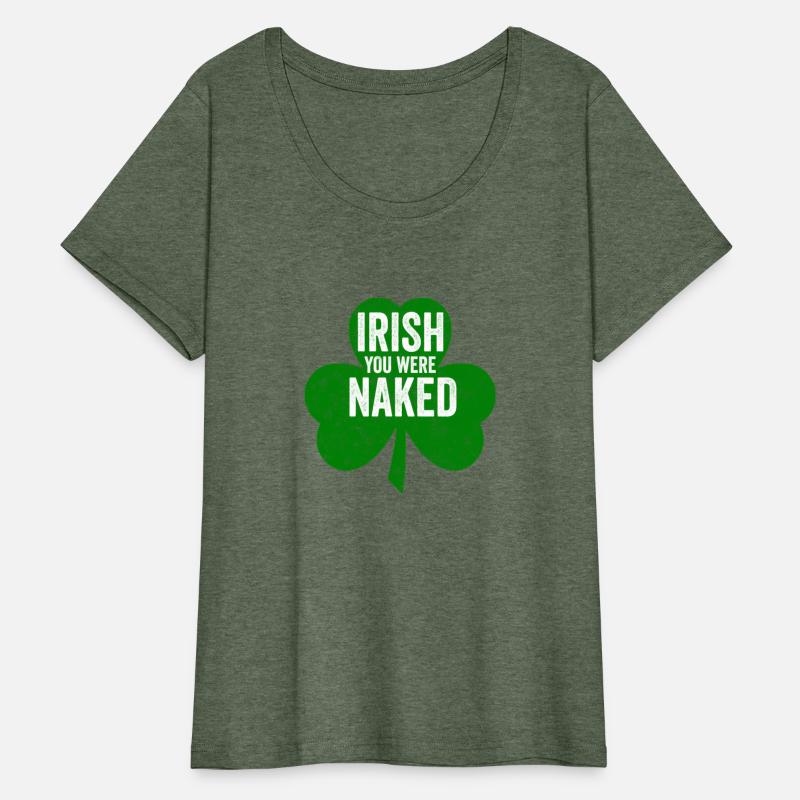 Saint Patric Day Irish You Were Naked