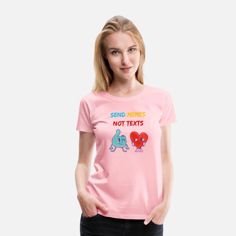 Send Memes Not Texts