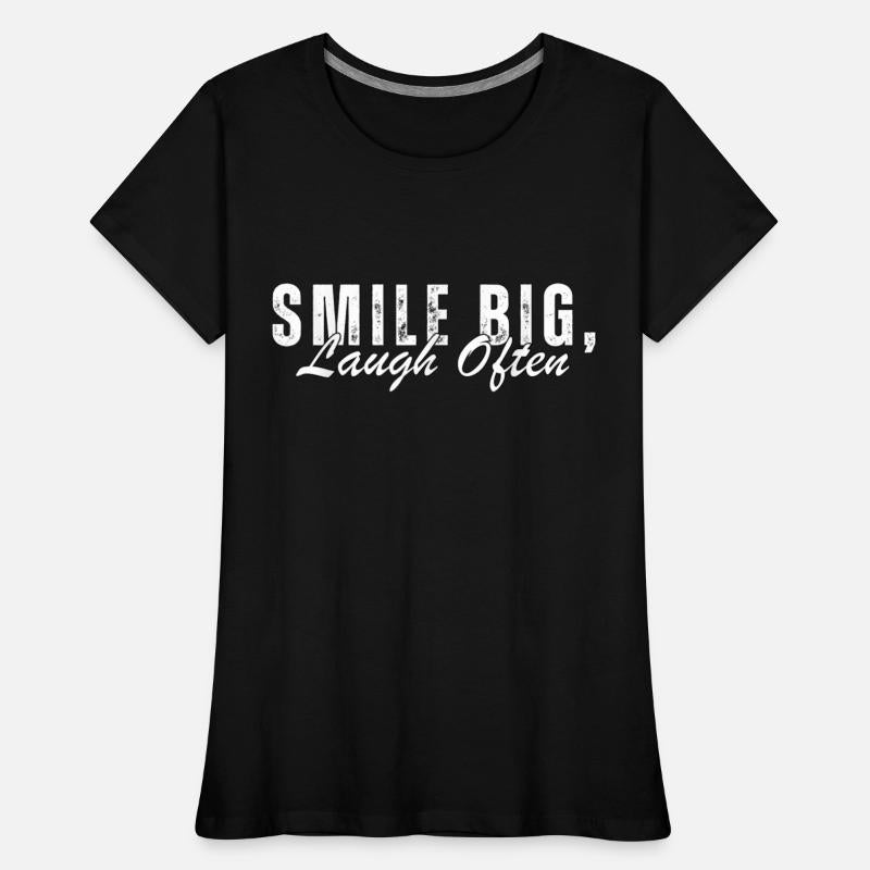 Smile Big Laugh Often inspirational