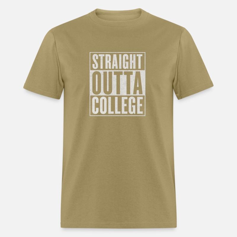 "STRAIGHT OUTTA COLLEGE"