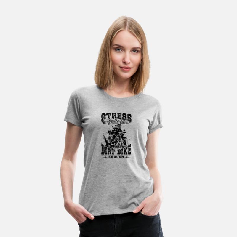 Stress is caused by not riding my dirt bike