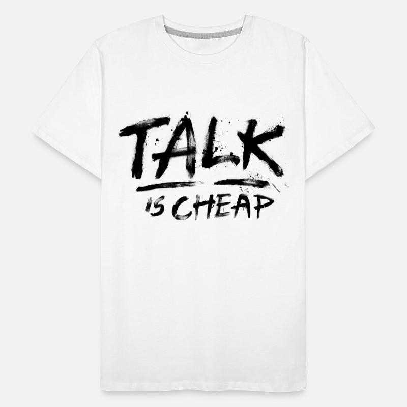 Talk Is Cheap (Black Text)