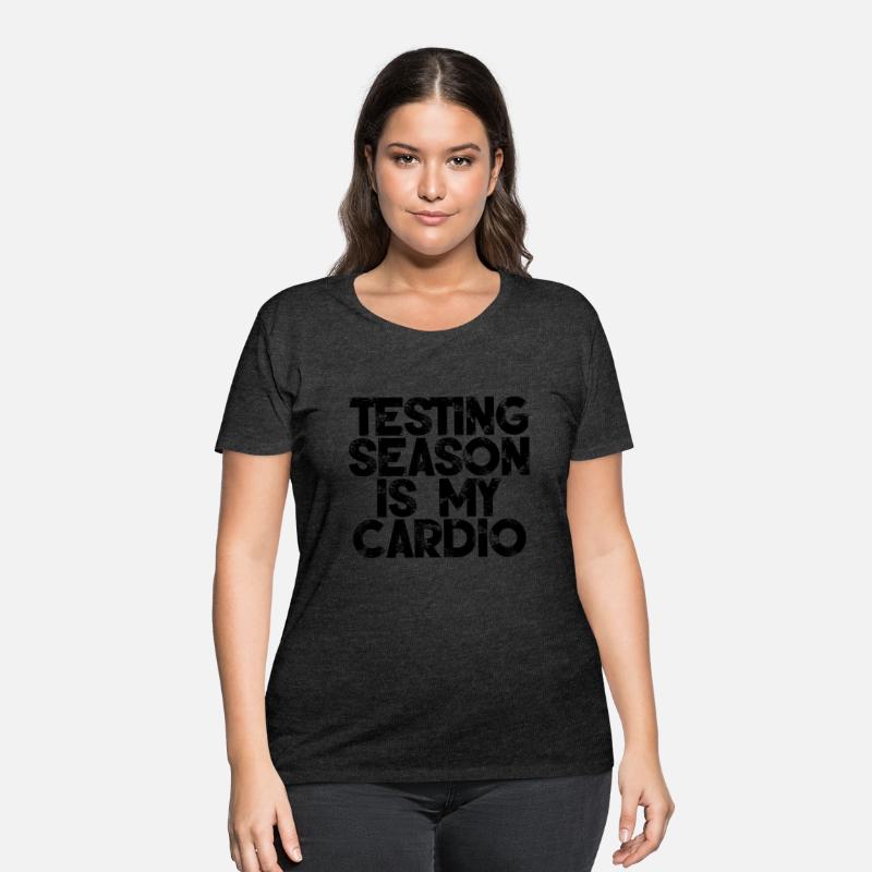 Testing Season Is My Cardio 3