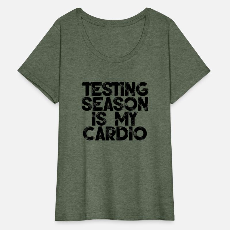 Testing Season Is My Cardio 3