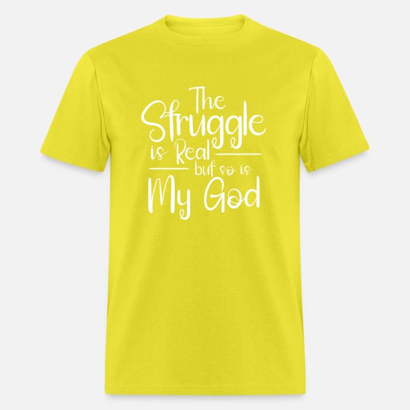 The Struggle Is Real But So Is My God