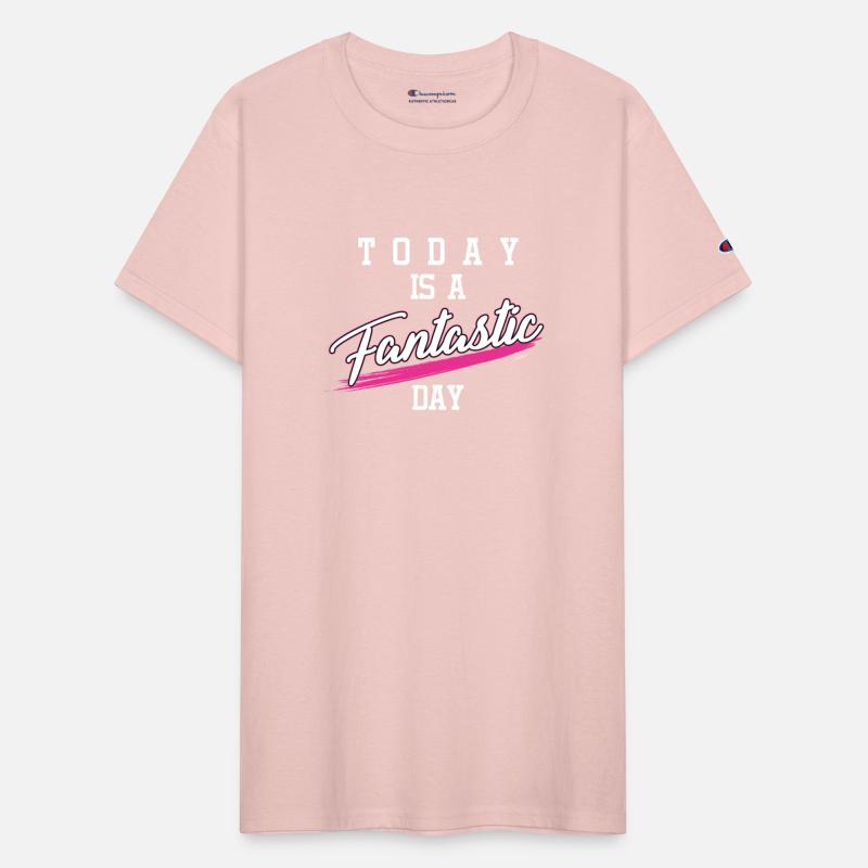 Today Is A Fantastic Day Motivational