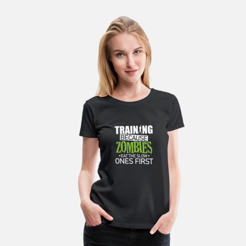 Training because Zombies eat the slow Ones first