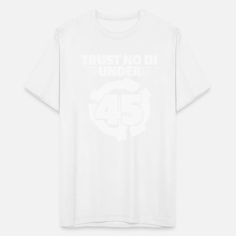 Trust No DJ Under 45