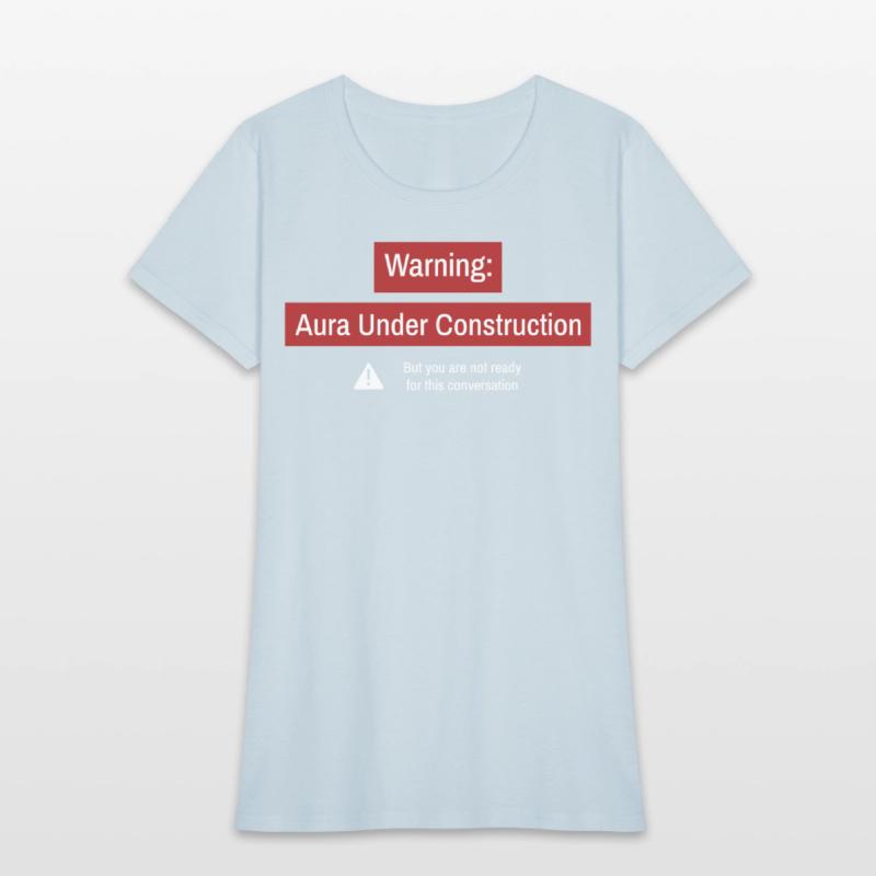 Warning: Aura Under Construction