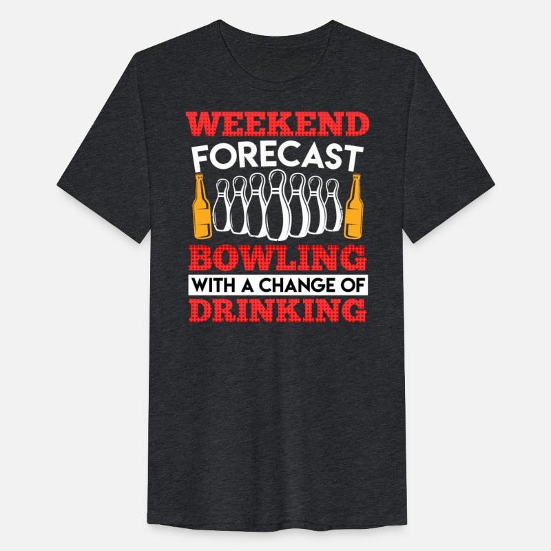 Weekend Forecast Bowling with Chance of Drinking