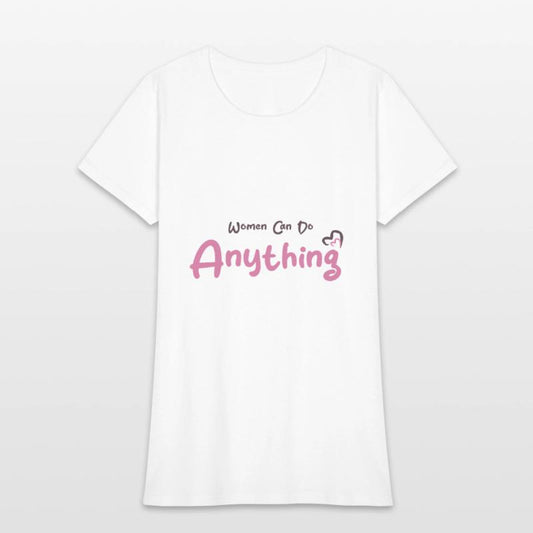 Women Can Do Anything- Women's Day