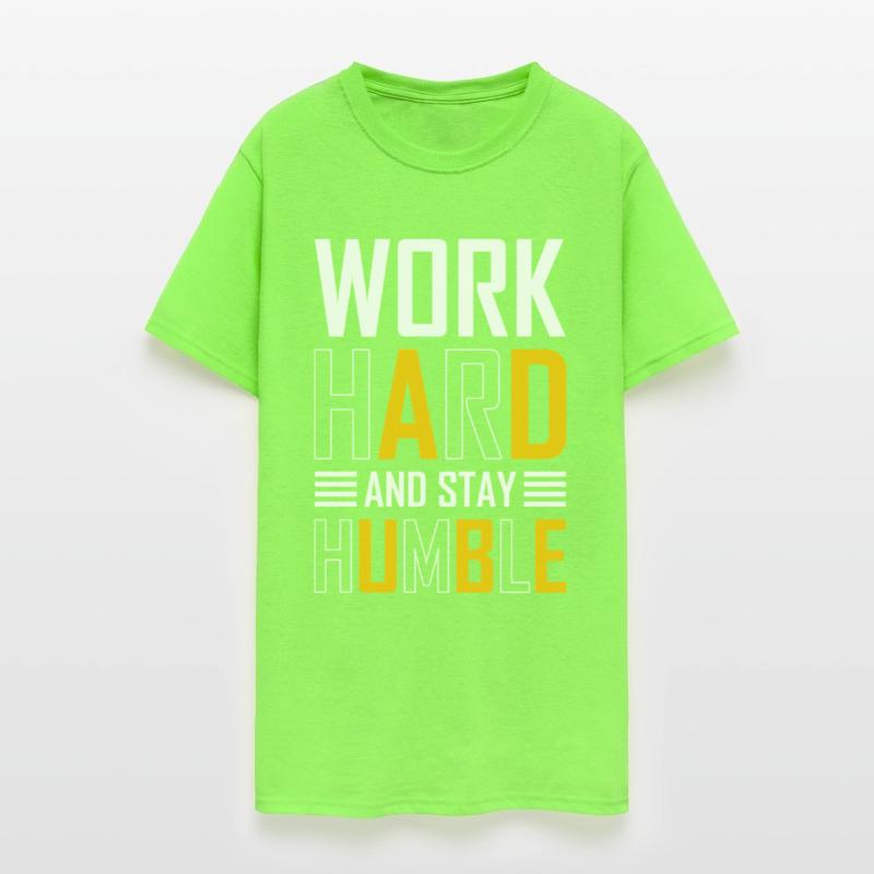 Work Hard and Stay Humble Tshirt