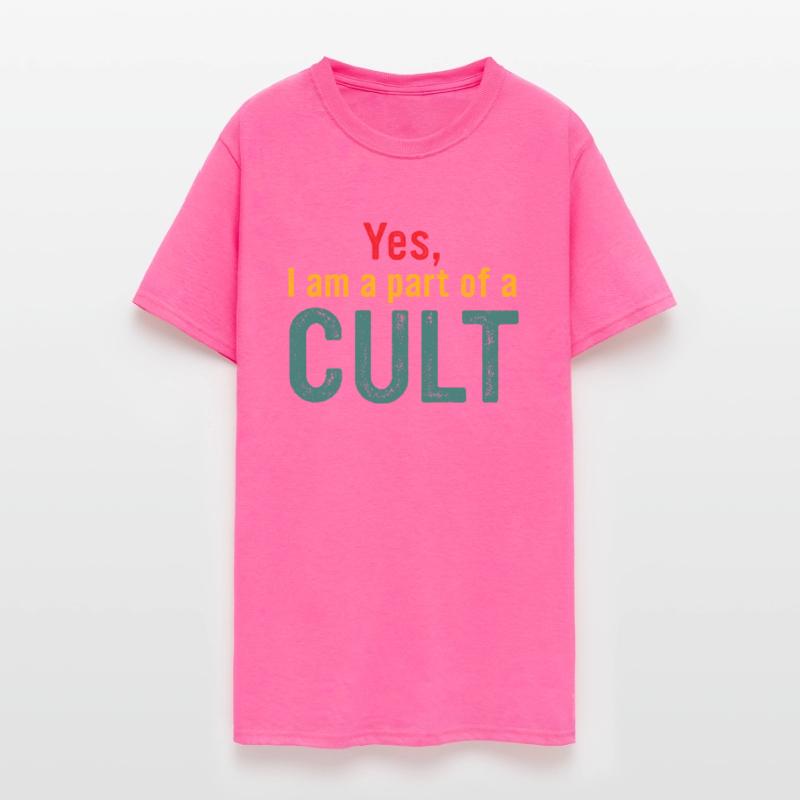 Yes, I Am A Part Of A Cult